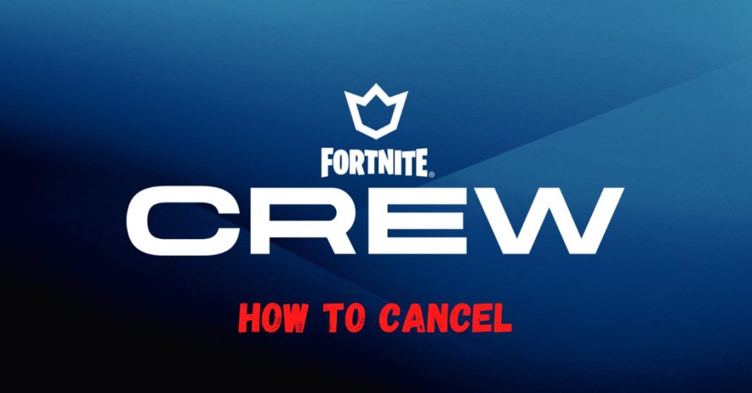 how to cancel fortnite crew how to cancel fortnite crew